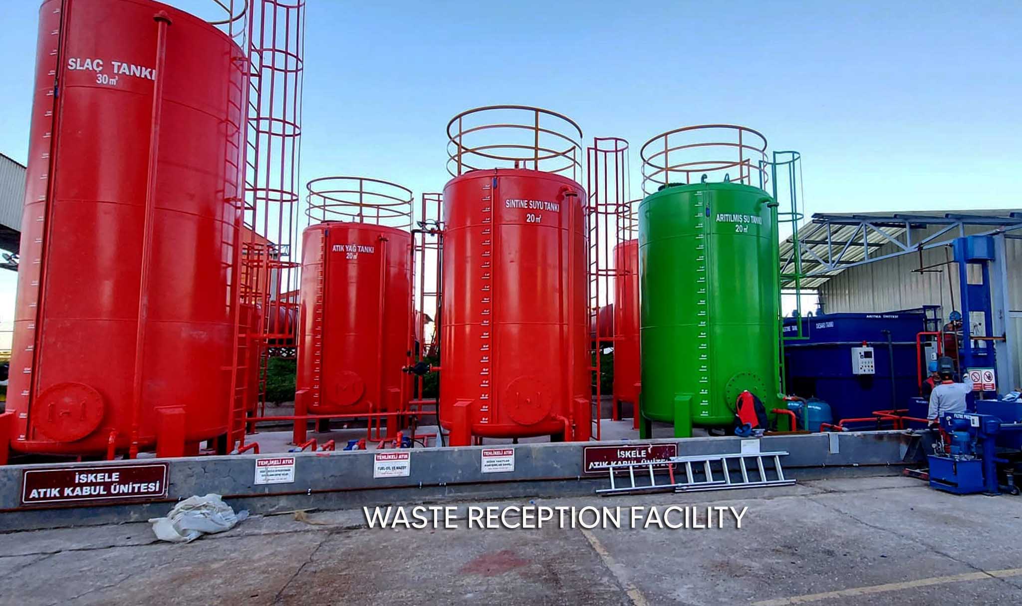 
Waste Reception Facility